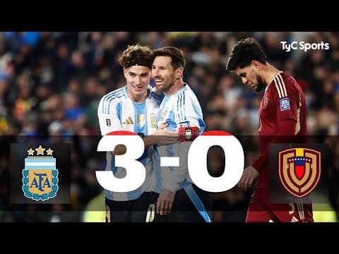 Argentina 3 - 0 Venezuela | Eliminatorias Sudamericanas Mundial 2026 | Fecha 17