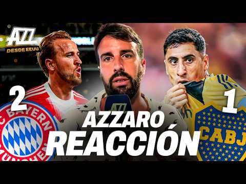 AZZARO REACCIÓN - BOCA ESTÁ MALDITO: PERDIÓ SOBRE EL FINAL 2-1 ANTE BAYERN MUNICH EN MIAMI