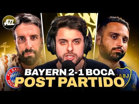 AZZ MUNDIAL: PERDIÓ BOCA 2 A 1 vs BAYERN MUNICH | POST PARTIDO con JERO + AZZARO y LUCHO desde MIAMI