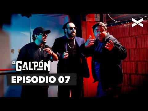 VENÍ, PASÁ AL GALPÓN... | EPISODIO #7 | #ElGalpon | COMPLETO 08/07 | VORTERIX