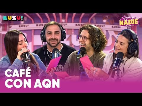 #ANTESQUENADIE | NO HAY FERNET CON GREGO, HAY CAFÉ CON AQN: TIENE SENTIMIENTOS Y ABRE SU CORAZÓN